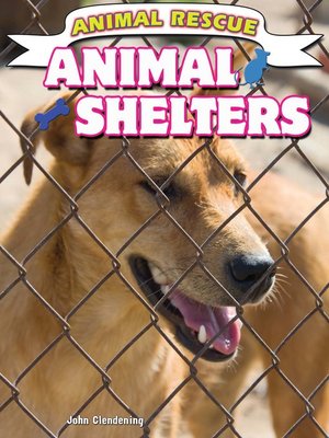 cover image of Animal Shelters